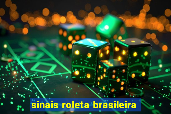 sinais roleta brasileira